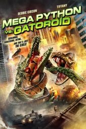 Mega Python vs Gatoroid (2011)