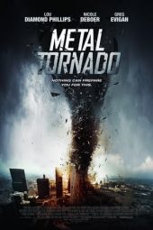 Download Film Metal Tornado (2011) Subtitle Indonesia