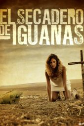 El secadero de iguanas (2018)