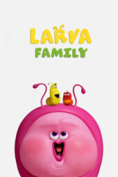 Larva Family (2023)